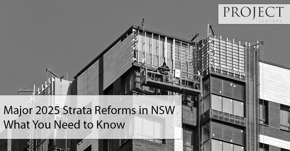 2025 NSW Strata Reforms: What You Need to Know